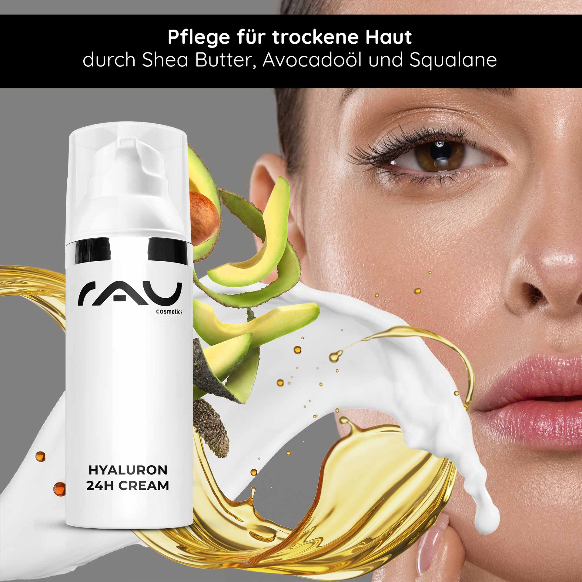 Hyaluron 24h Crema 50 ml Hyaluron Crema de Cuidado Flasche RAU Hyaluron 24h Creme mit Sheabutter, Avocadoscheiben und flüssigem Gold auf dem Gesicht einer Frau, betont die Feuchtigkeitsversorgung trockener Haut.