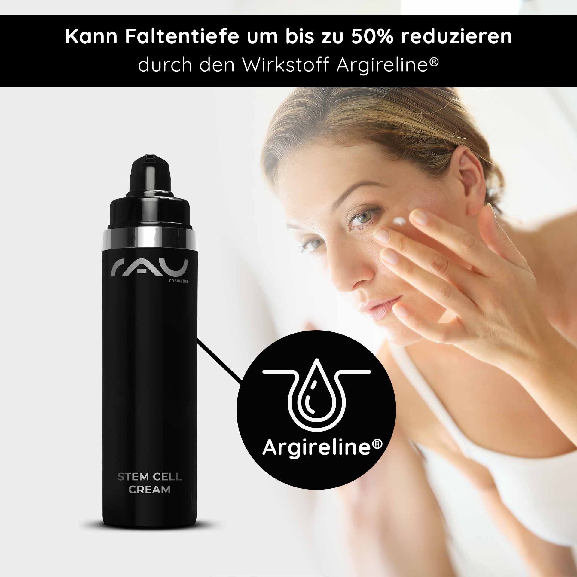 Crema de Células Madre 50 ml Crema Antiedad de Células Madre para Pieles Secas y Maduras Flasche der RAU Cosmetics Stem Cell Cream mit Argireline®-Etikett, Frau trägt Creme auf ihr Gesicht auf und betont die Anti-Aging-Vorteile für reife Haut.
