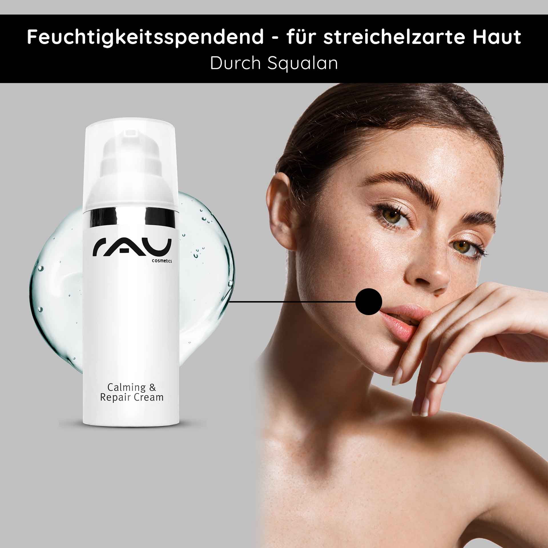 Calming & Repair Cream 50 ml Soothing for the skin RAU Cosmetics Calming & Repair Cream mit Squalan, die für mit Feuchtigkeit versorgte und glatte Haut sorgt, neben einem Model, das gesunde Haut präsentiert.