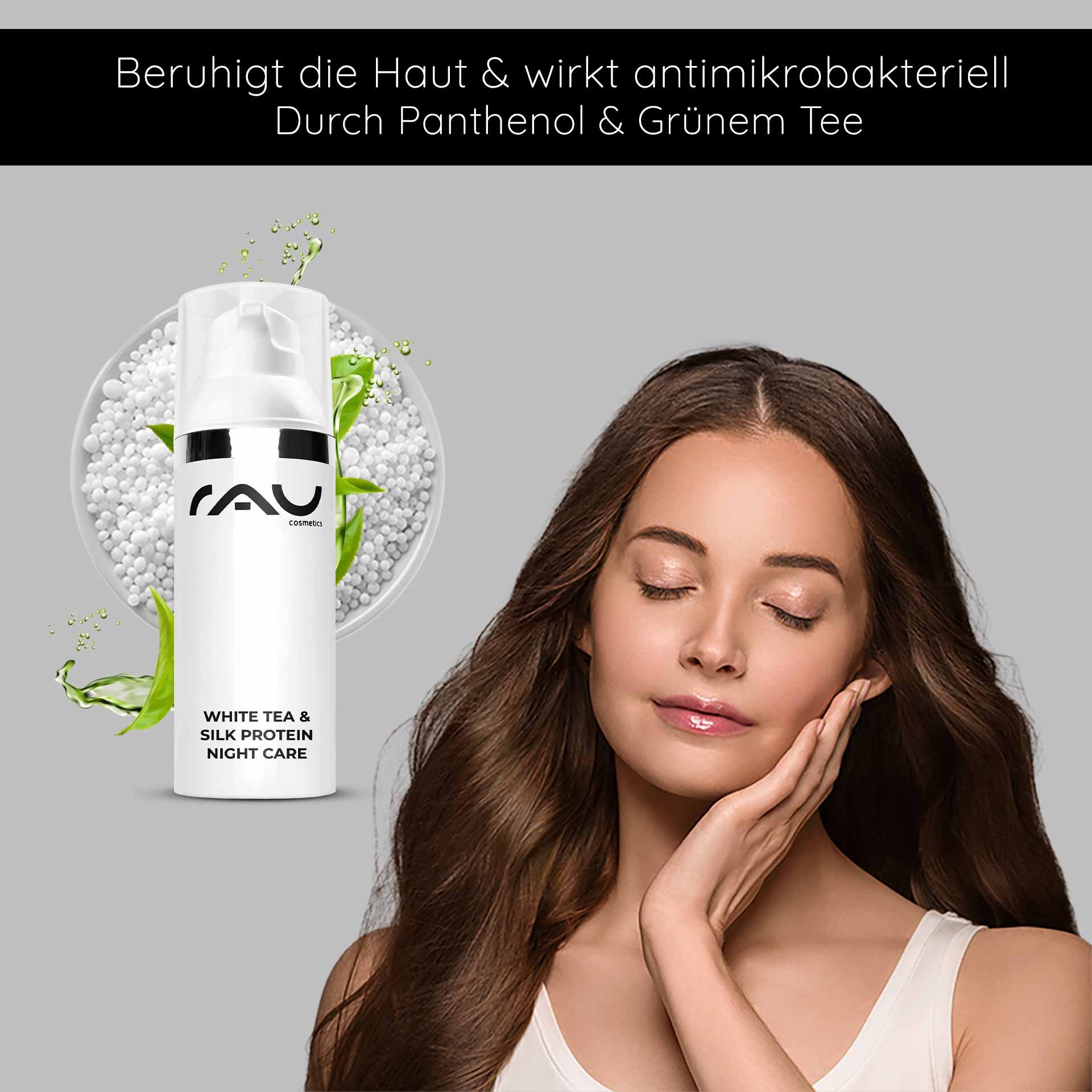 RAU Cosmetics White Tea & Silk Protein Night Care cream with a woman gently touching her face, demonstrating the soothing and anti-aging effect of the product with white tea and panthenol.